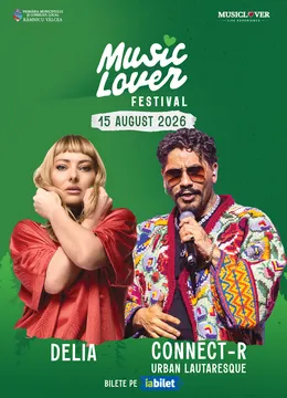 Musiclover Festival - 15 August - Connect-R & Delia 