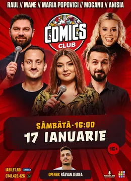 Stand-up cu Maria Popovici, Anisia, Mane Voicu, Raul și Alex Mocanu la ComicsClub!