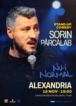 Alexandria: Stand-up comedy Sorin Pârcălab | Nu-i normal