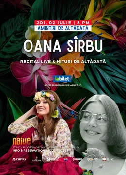 Amintiri de Altădată cu Oana Sîrbu