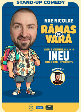 Ineu: Ramas pe vara – stand-up cu Nae Nicolae si Popica