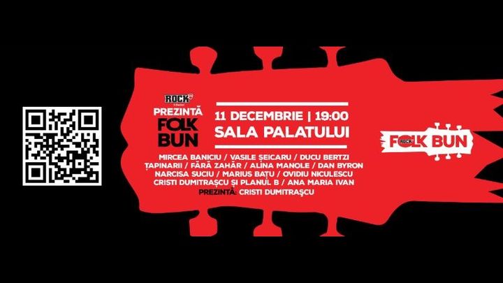 Rock FM prezinta FOLK BUN la Sala Palatului