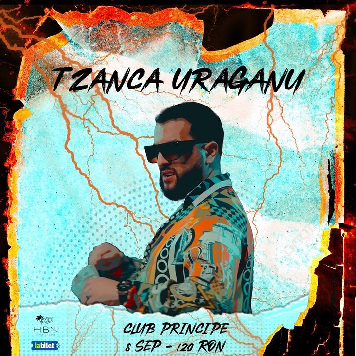 Bacău: Tzanca Uraganu @ Club Principe