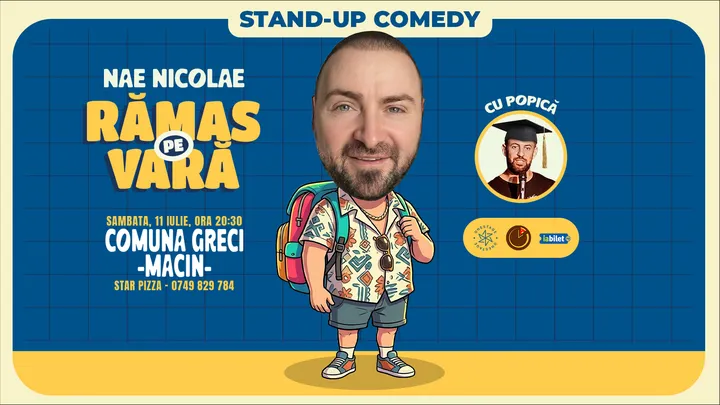 Greci: „Ramas pe vara” – Stand-up cu Nae Nicolae si Popica