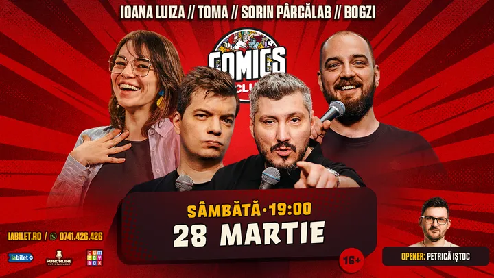 Stand-up cu Toma, Sorin, Ioana Luiza și Bogzi la ComicsClub!