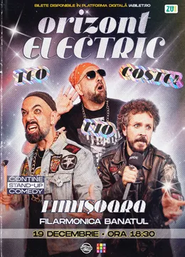 Timisoara: Teo, Vio și Costel - Orizont Electric | Stand Up Comedy Show 1 | ORA 18:30
