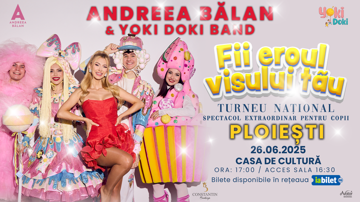 Ploiesti: Turneu Andreea Balan & Yoki Doki Band