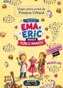 Ema și Eric învață bunele maniere