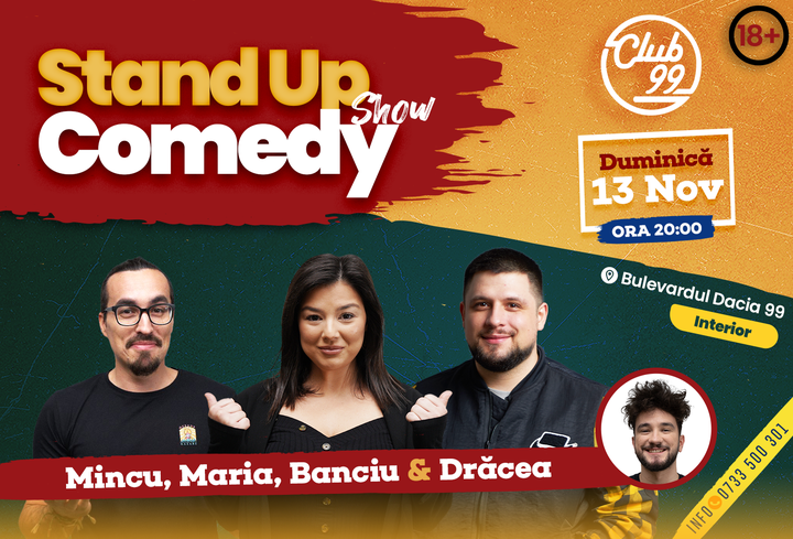 Stand Up la Club 99 cu Maria Popovici, Mincu, Banciu & Drăcea