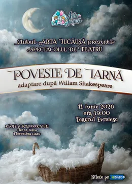 Spectacol de teatru: Poveste de Iarna - adaptare după Willam Shakespeare