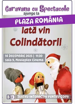 Iată vin Colindătorii @Movieplex Cinema din Plaza România