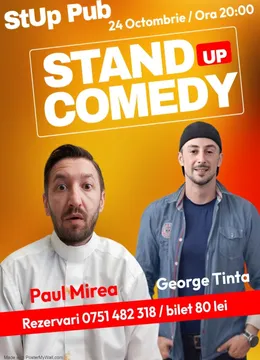 Galați: Stand-up Comedy "Nebun de Lux" cu Paul Mirea și George Țintă