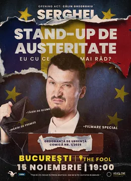 The Fool: Stand-up de austeritate cu Serghei - „Eu cu ce mai râd?”