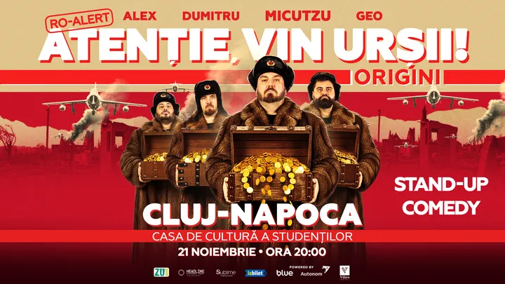 Cluj-Napoca: Stand-up Comedy cu Micutzu, Geo Adrian si George Dumitru - “Atentie, vin ursii!” - SAMBATA - ORA 20:00