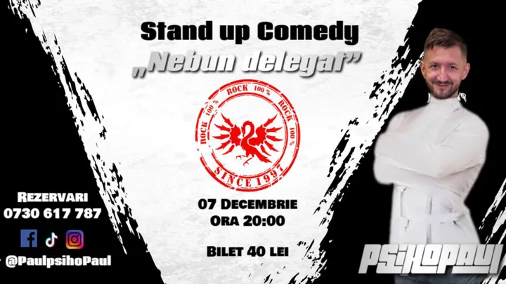 Constanta: Stand-up comedy "Nebun Delegat by Psihopaul" cu Paul Mirea