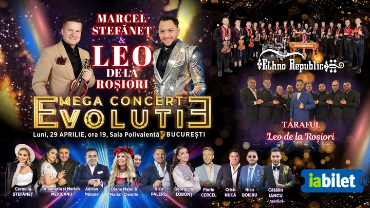 EVOLUTIE cu LEO de la ROSIORI, Marcel Stefanet si multi alti invitati