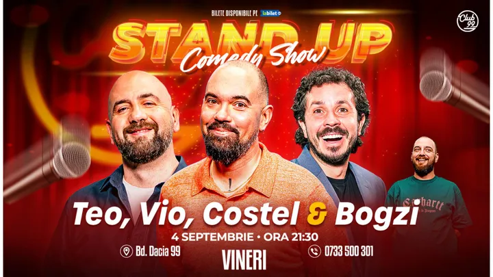 Stand-up Comedy cu Teo, Vio, Costel & Bogzi la Club 99 | Show 2