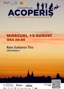 Sibiu: Concerte Pe Acoperis: Rain Sultanov Trio