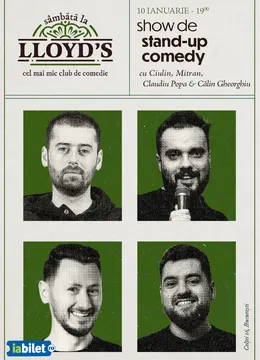Lloyd's: Stand-up comedy cu Virgil Ciulin, Dragoș Mitran, Claudiu Popa și Călin Gheorghiu