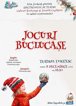 Arta Jucăușă: Jocuri Buclucașe - spectacol de teatru