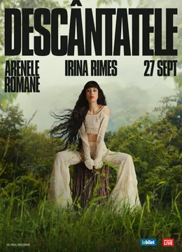 IRINA RIMES - "Descântatele" la Arenele Romane
