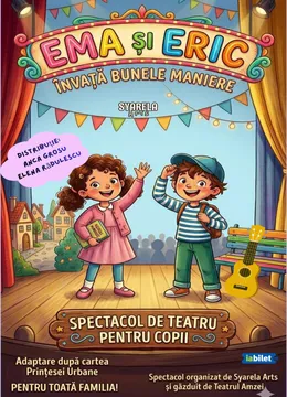 Ema și Eric învață bunele maniere - adaptare dupa cartea scrisa de Printesa Urbana