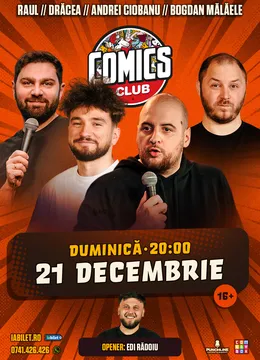 Stand-up cu Dracea, Andrei Ciobanu, Raul Gheba și Bogdan Mălăele ComicsClub!