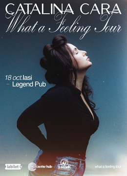 Iasi: Cătălina Cara • "What a Feeling" Tour