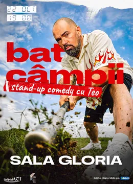 Bat campii - Stand-up comedy cu Teo