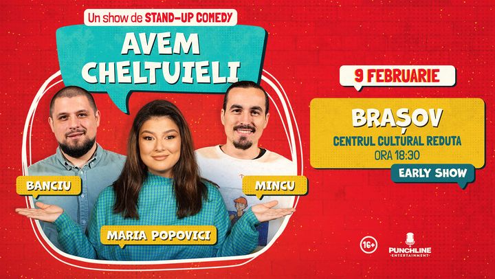 Brasov | Stand-up Comedy cu Maria Popovici, Mincu și Banciu