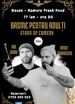 Bacau: Stand-up comedy - Basme pentru Adulti