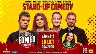 Stand-up cu Toma, Maria, Mane Voicu și Dan Birtaș la Comics Club!