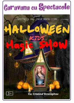 Halloween Magic Kids Show @ Clubul Tăranului - La Mama