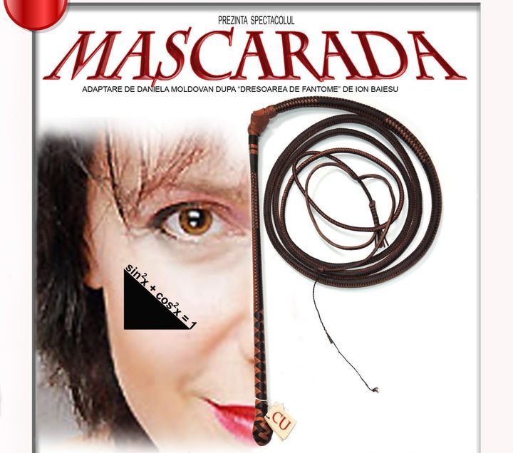 "Mascarada" după "Dresoarea de fantome" de Ion Baieșu
