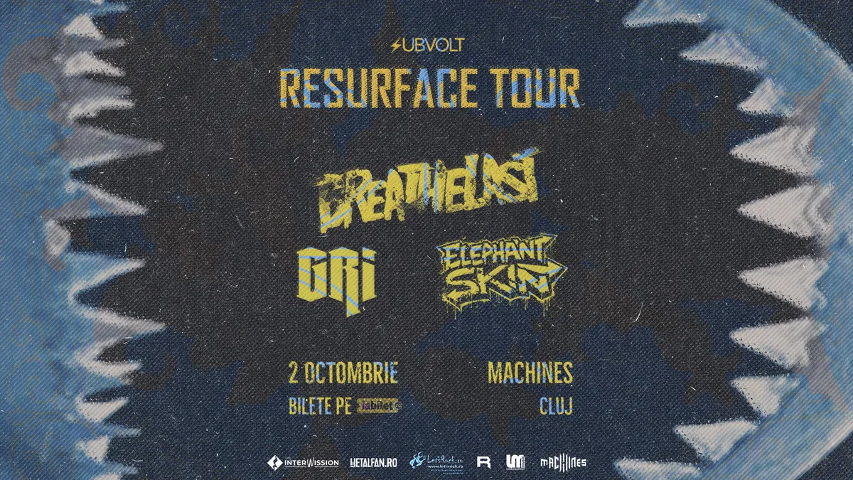 Cluj-Napoca: Resurface Tour — Breathelast, GRI și Elephant Skin la Machines
