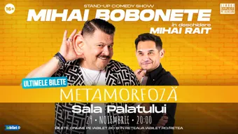 Stand up comedy cu Mihai Bobonete - Metamorfoză