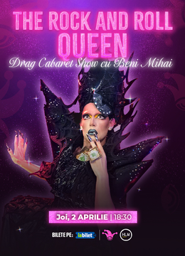 The Fool: "The Rock and Roll Queen": Drag Cabaret Show cu Beni Mihai