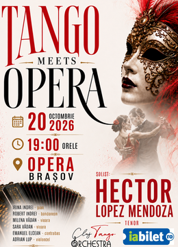 Brasov: Tango Meets Opera (Gala de tango argentinian)