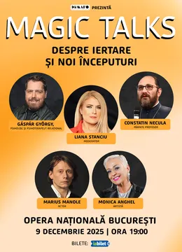 Magic Talks #6: Despre iertare și noi începuturi