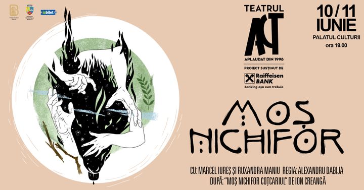 Bistrita: Spectacol de teatru - Moș Nichifor (regia Alexandru Dabija) - Show 1