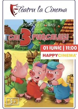 Cei trei purceluși @ Happy Cinema din Vitantis Shopping Center