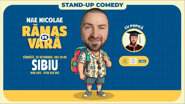 Sibiu: Ramas pe vara – stand-up cu Nae Nicolae