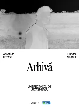 Timișoara: "Arhivă" – un spectacol de Lucas Neagu
