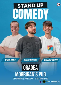 Oradea: Stand Up Comedy cu George, Traian și Beni
