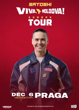 Praga: Satoshi | Viva Moldova Europe Tour