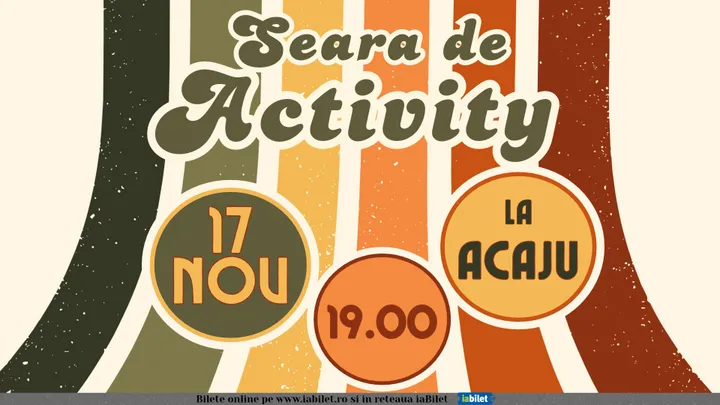 Iaşi: Seara de Activity