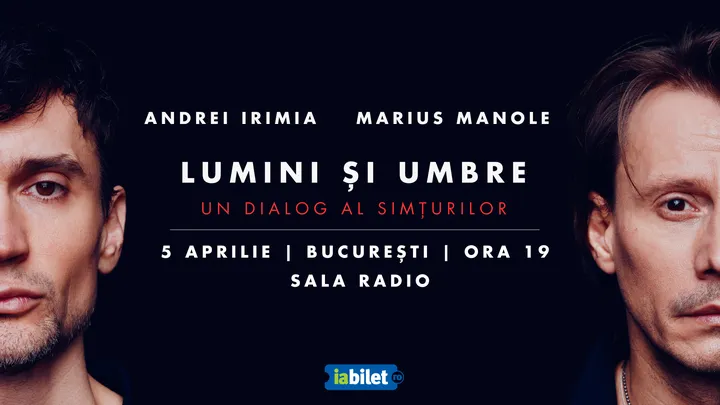 Andrei Irimia x Marius Manole -  Lumini și Umbre