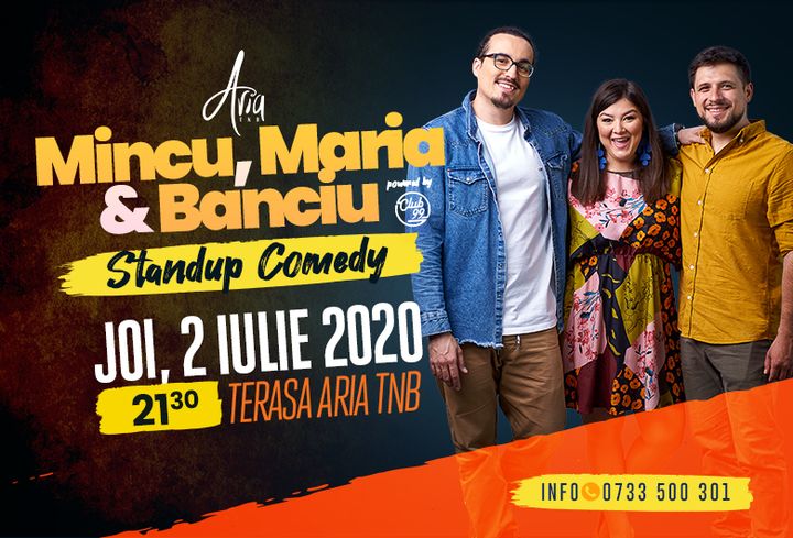 Stand up comedy cu Maria, Mincu si Banciu la Aria TNB
