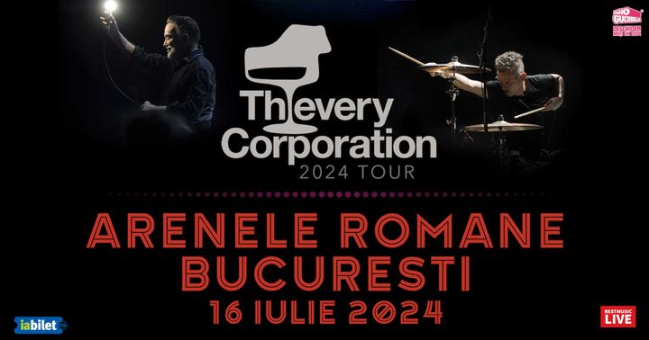 Thievery Corporation la Arenele Romane