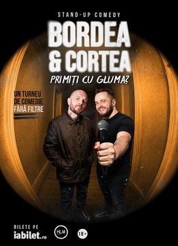 Targu Jiu: Stand-Up Comedy cu Bordea & Cortea - "Primiți cu gluma?"